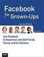 Facfor grown-ups : [use Facto reconnect with old friends, family and co-workers] - Michael Miller